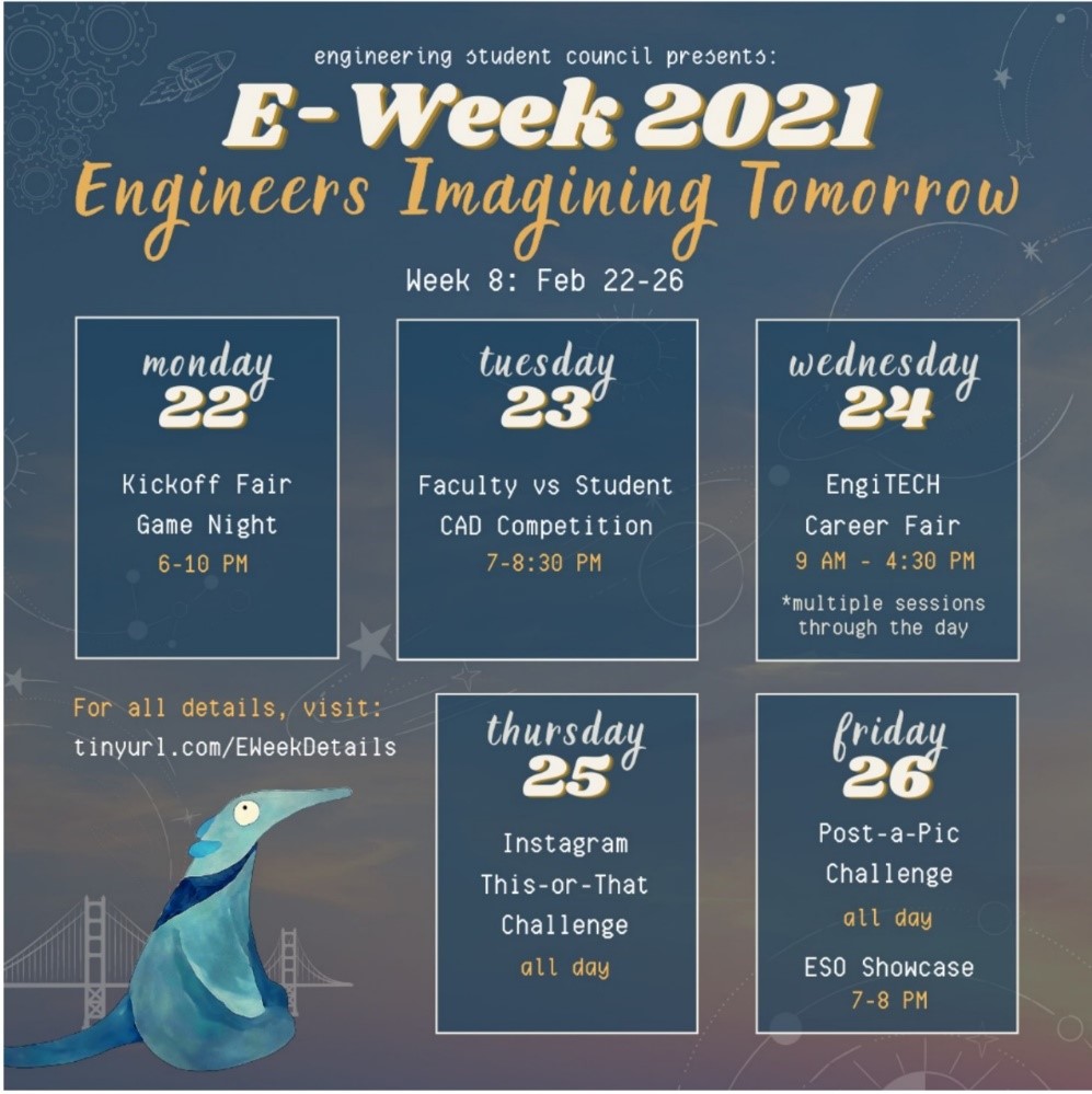 Presented by Engineering Student Council, E-Week 2021 kicked off Monday, Feb. 22nd with a week of virtual activities.